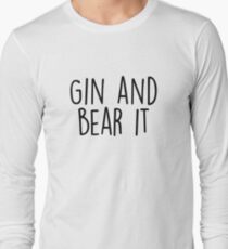 Gin and Bear it Long Sleeve T-Shirt