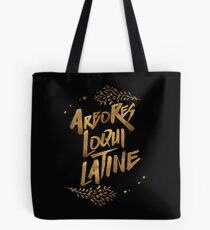 the trees speak latin Tote Bag