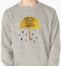 HIMYM: "Funny how" Pullover Sweatshirt