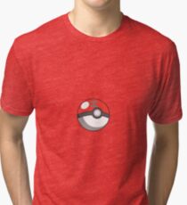 Gotta catch em Tri-blend T-Shirt