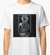 I want you to get lucky Classic T-Shirt