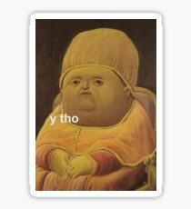 Y Tho Sticker