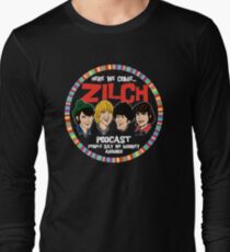 Zilch Podcast! Long Sleeve T-Shirt