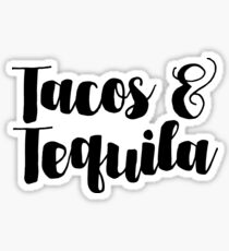 Tacos & Tequila Sticker