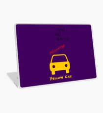 You Are Always Playing Yellow Car Laptop Skin