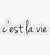 C'est La Vie Sticker