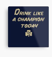Drink Like a Champion - South Bend Style Dark Blue Metal Print