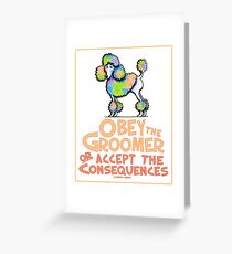 Tarjeta de felicitación Obey The Groomer