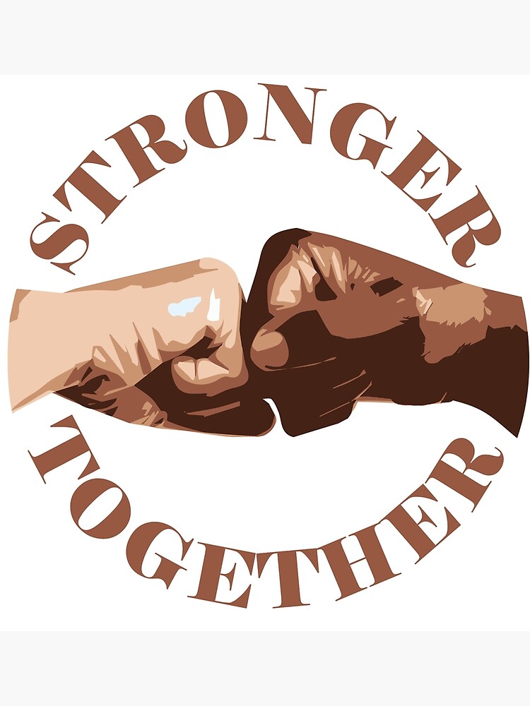 "Stronger Together" Poster by ViktorCraft Redbubble