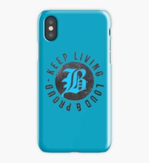 Beartooth - Keep Living Loud & Proud TURQUOISE iPhone Case/Skin
