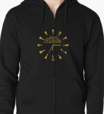 When golden time... Life Inspirational Quote Zipped Hoodie