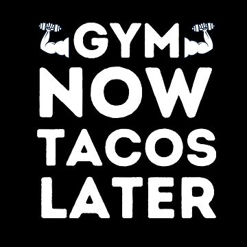 Gym Now Tacos Later - Engraved 12 oz Teal Wine Cup Unique Funny Birthday  Gift Graduation Gifts for Men or Women Workout Lift Crossfit Exercise Body  Building 