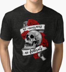 No Mourners No Funerals Tri-blend T-Shirt