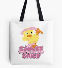 Breast Cancer Messed With The Wrong Chick Tote Bag