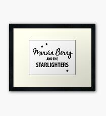 Marvin Berry & The Starlighters – BTTF, Marty McFly Framed Print