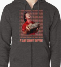 It Just Doesn't Matter! Zipped Hoodie