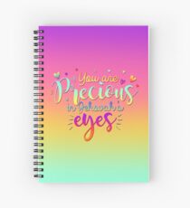 You Are Precious In Jehovah's Eyes Spiral Notebook