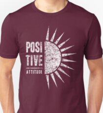 Positive Attitude Unisex T-Shirt