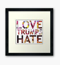 Love Trumps Hate 2016 Framed Print