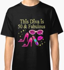 GORGEOUS AND CHIC 50 AND FABULOUS Classic T-Shirt