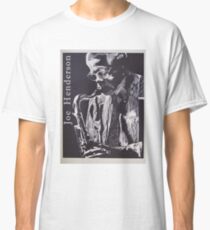 Joe Henderson Classic T-Shirt