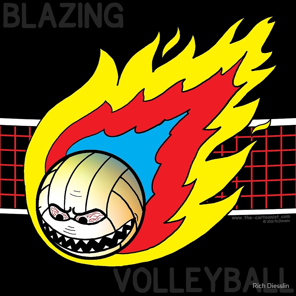Blazing Volleyball by Rich Diesslin
