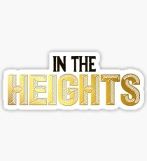 In The Heights Sticker