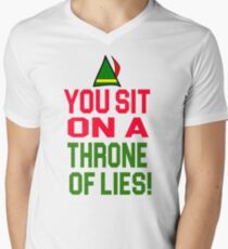 Elf Quote - You Sit On A Throne Of Lies! Men's V-Neck T-Shirt