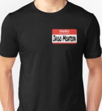 The Princess Bride Quote - Hello My Name Is Inigo Montoya Unisex T-Shirt