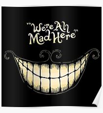 Were All Mad Here Poster