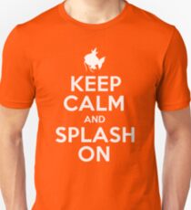 Pokemon - Keep Calm and Splash On - Magikarp Design Unisex T-Shirt