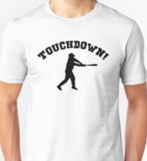 Touchdown! baseball funny (sports knowledge) Unisex T-Shirt