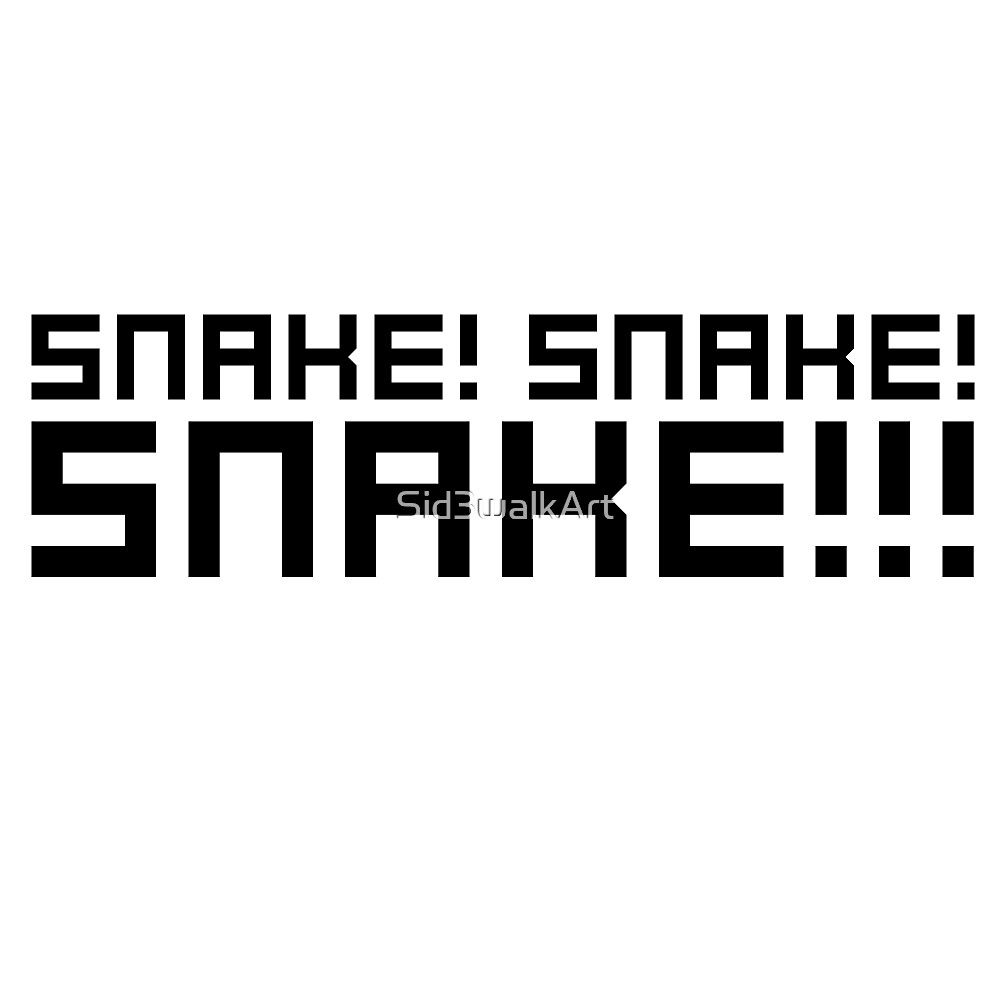 "Metal Gear Solid Quote Snake Video Game Gaming" by Sid3walkArt | Redbubble