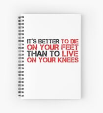 Cool Political Quote Freedom Liberty Free Speech Emiliano Zapata Spiral Notebook