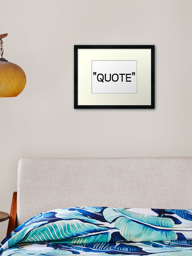 Beautiful Meaningful Quote About Life Sarcastic Quotes Framed Art