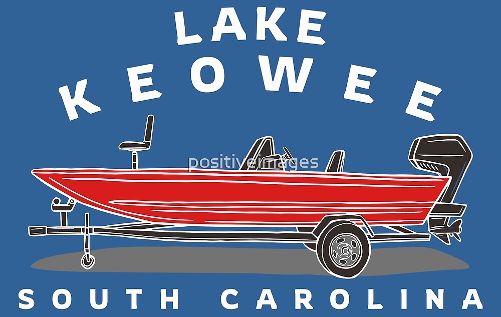 "Lake Keowee, South Carolina" by positiveimages Redbubble
