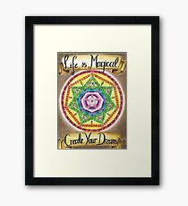 Life is Magical Framed Print