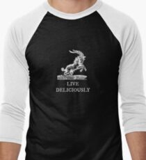 Live Deliciously Baseball ¾ Sleeve T-Shirt