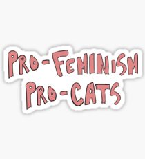 feminism and felines Sticker