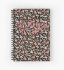 feminism and felines Spiral Notebook