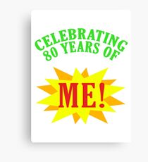 Celebrating 80th Birthday Canvas Print