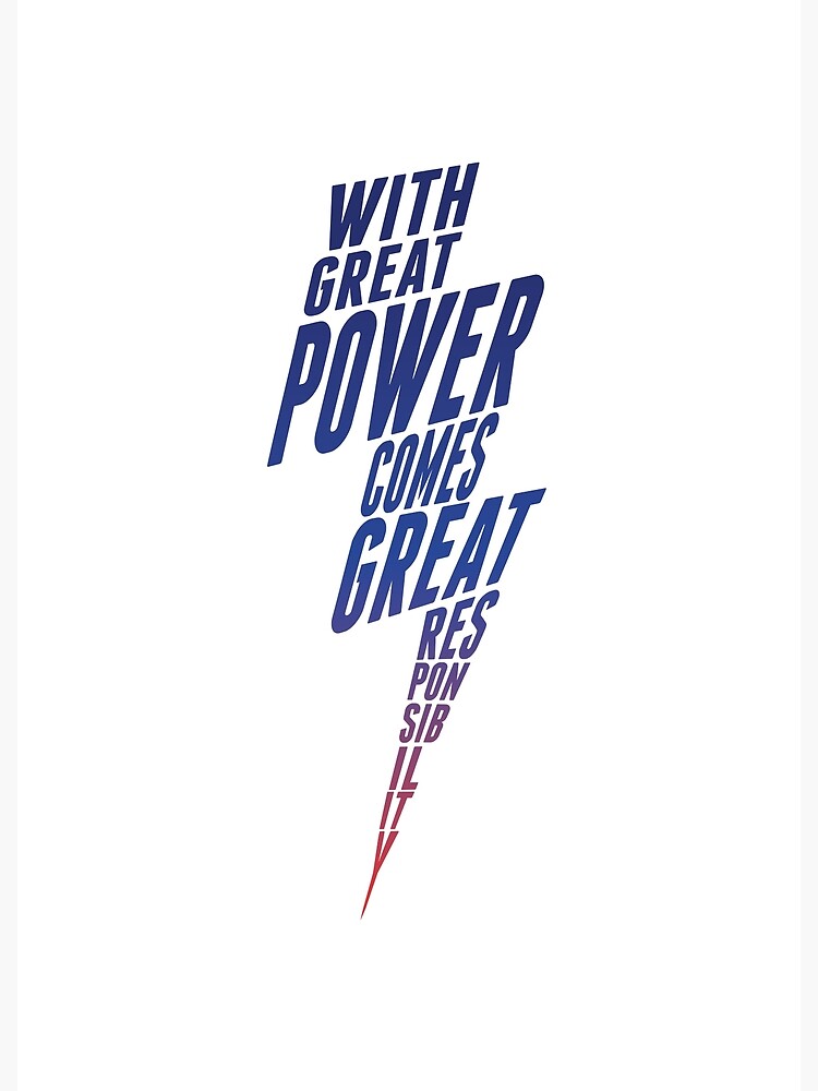 with great power comes great responsibility t shirt