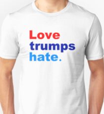 love trumps hate Unisex T-Shirt