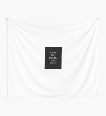 cute but psycho! Wall Tapestry