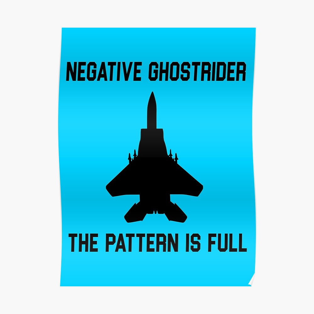 Negative Ghostrider Quote Negative Ghostrider The Pattern Is Full