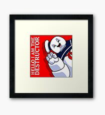 Hello I Am the Destructor Framed Print