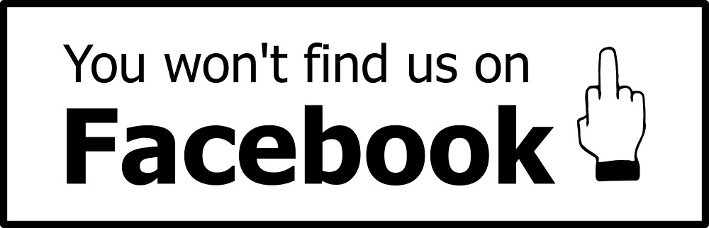 You won't find us on Facebook (finger, black) by Tim Serong