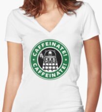 Caffeinate! Exterminate! Women's Fitted V-Neck T-Shirt
