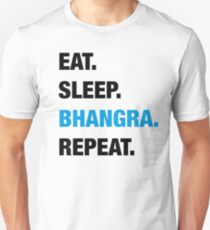 Eat. Sleep. Bhangra. Repeat. Unisex T-Shirt