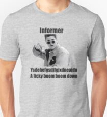 Informer 90s Rap Retro Vintage Shirt Unisex T-Shirt